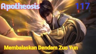 Alur Cerita Apotheosis S1 Part 117 : Membalaskan Dendam Zuo Yun