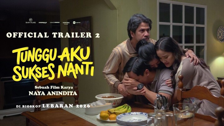TUNGGU AKU SUKSES NANTI | TRAILER RESMI 2