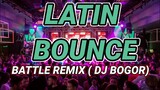 DISCO PARTY MIX - LATIN BOUNCE ( BATTLE REMIX ) DJ BOGOR