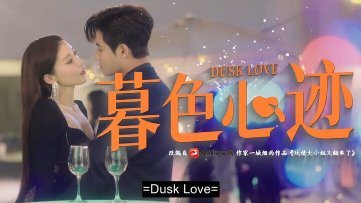 DUSK LOVE EPISODE 12 (ENG SUB)