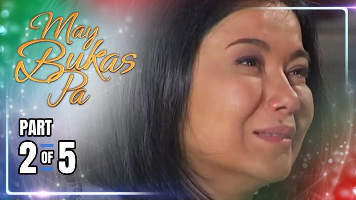 May Bukas Pa | Episode 70 (2/5) | July 5, 2024