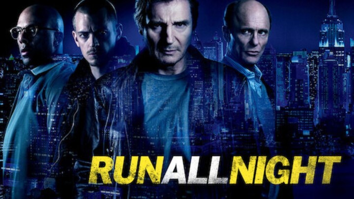 RUN ALL NIGHT (2015)