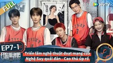 【VIETSUB】BẮT ĐẦU SUY LUẬN NÀO MÙA 2 TẬP 7 "Triển lãm nghệ thuật đoạt mạng" (Thượng))