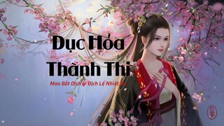 [Vietsub]浴火成诗/Dục Hỏa Thành Thi_Mao Bất Dịch & Địch Lệ Nhiệt Ba