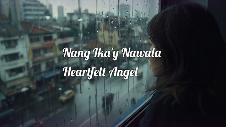 Nang Ika'y Nawala Lyrics