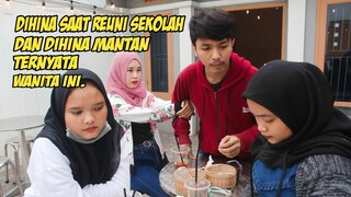 DIHINA MISKIN SAAT REUNI SEKOLAH - FILM PENDEK (2021)