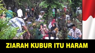 Haram ziarah kubur mendekati bulan suci ramadhan benarkah !