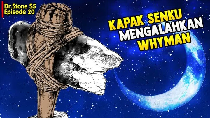 Dr.Stone Season 5 Episode 20  -  Senjata Pertama yg Mengalahkan Musuh Terakhir
