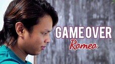 Game Over Romeo (E6) 🕹️