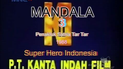3. MANDALA 3 Penakluk Satria Tar Tar 1988 compress.  FILM PENDEKAR INDONESIA Alpaino Fawzi