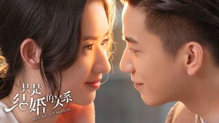 Chỉ Là Quan Hệ Hôn Nhân Tập 1 Thuyết Minh