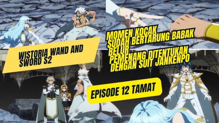 Wistoria wand and sword S2 episode 12 End - momen kocak setelah 300 suit jankenpo  zeo menang