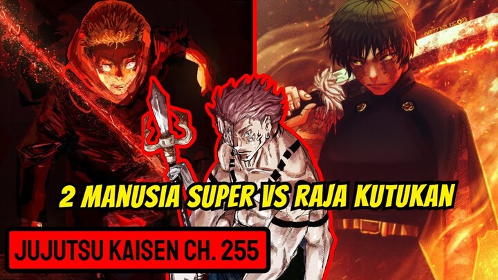 SUKUNA BISA PAKAI DOMAIN LAGI? YUJI DAN MAKI KEMBALI! - Penjelasan Jujutsu Kaisen Ch. 255