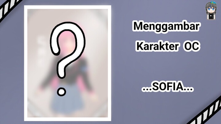 [Speedpaint] Menggambar karakter OC, SOFIA