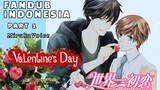 Moment Valentine Sekaiichi Hatsukoi Part 1 [ DUB INDO ]