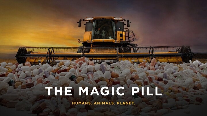 The Magic Pill (2017 Documentary)