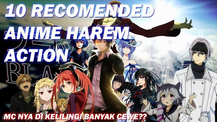 10 Recomended Anime HAREM and ACTION