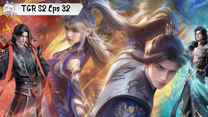 The Great Ruler Season 2 Episode 32