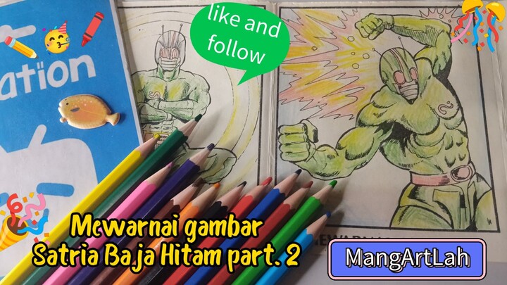 Mewarnai gambar Satria Baja Hitam part. 2