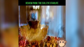 review phim: THE EVIL EYE STARLIFE P1 #review