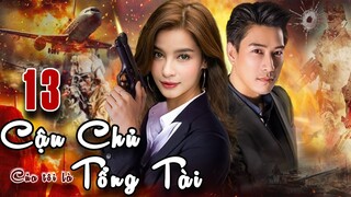 CẬU CHỦ CỦA TÔI LÀ TỔNG TÀI (Lồng Tiếng) - Tập 13 | Phim hành Động Thái Lan Hấp Dẫn Nhất 2024