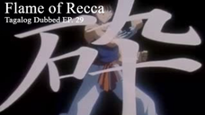 Flame of Recca [TAGALOG] EP. 29