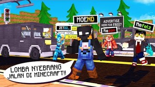 Kita Balapan NYEBRANG JALAN Di Minecraft!