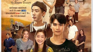 10 Years Ticket (2022) Episode 9 Eng Sub