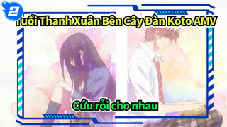 Tuổi Thanh Xuân Bên Cây Đàn Koto AMV
Cứu rỗi cho nhau_2