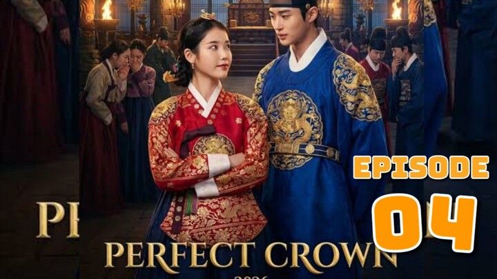 Perfect Crown : Episode 4 EngSub / IndoSub