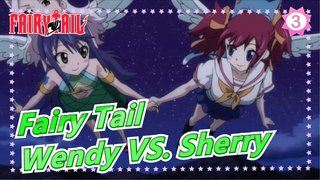 [Fairy Tail] Fairy Tail - Wendy Marvell VS Sherry_3