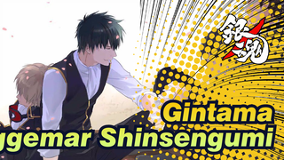 [Gintama] Untuk Penggemar Gintama & Shinsengumi