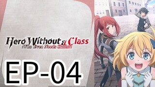 Hero Without a Class || S1 || EP-04 (HINDI)