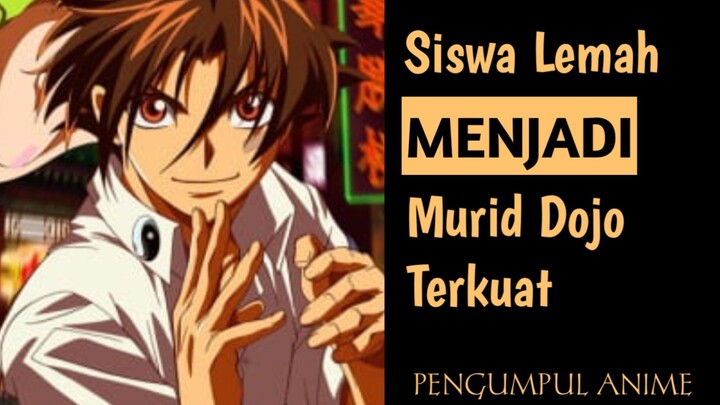 Siswa Lemah Menjadi Murid Dojo Terkuat