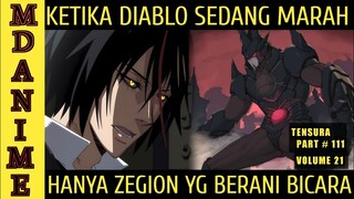 KETIKA DIABLO MARAH,HANYA ZEGION YANG BERANI ANGKAT BICARA (tensei shitara slime Part 111)