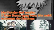 Mari Belajar Dari Mereka 3 tokoh yg bisa diambil maknanya di anime naruto