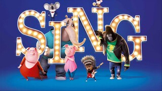 Sing (2016) ร้องจริง เสียงจริง