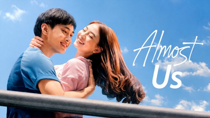 Almost Us [ENG SUB] Full Movie