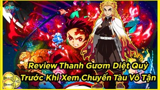 Review kimetsu No Yaiba Thanh Gươm Diệt Quỷ Trước Khi Xem Chuyến Tàu Vô Tận-Mugen Ressha Hen