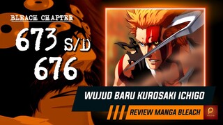 FINAL BATTLE #1 : KUROSAKI ICHIGO VS YHWACH | Bleach Chapter 673 s/d 676