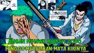 ALASAN MENGAPA MIHAWK MELATIH ZORO HINGGA MELERAKAN MATA KIRINYA!! - ONE PIECE FANMADE SUBINDO