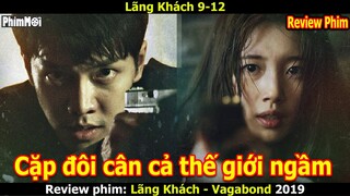 [Review Phim] Lãng Khách Phần 3 | Anh Diễn Viên Bị Tổng Thống Và Công An Truy Sát