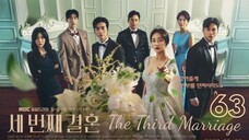 🇰🇷 | EP 63 The Third Marriage (2023) English Subtitles