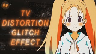 TV Distortion Glitch Effect | After Effects Tutorial AMV