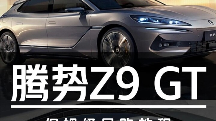 Hướng dẫn mua xe chi tiết cho Tengshi Z9 GT