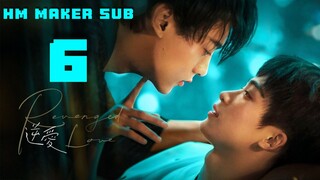 Revenge Love Episode 06 Engsub