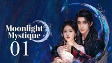 🇨🇳EP 01 | Moonlight Mystique (2025) [EngSub]