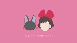 kiki's delivery service but its lofi