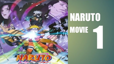 Naruto the movie 1