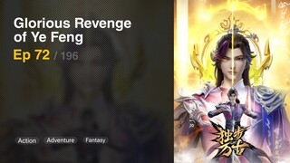 Glorious Revenge of Ye Feng Episode 72 Subtitle Indonesia